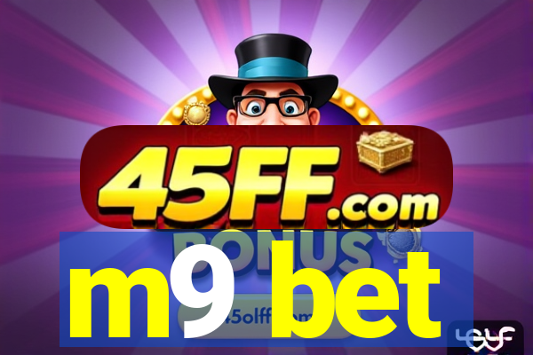 m9 bet